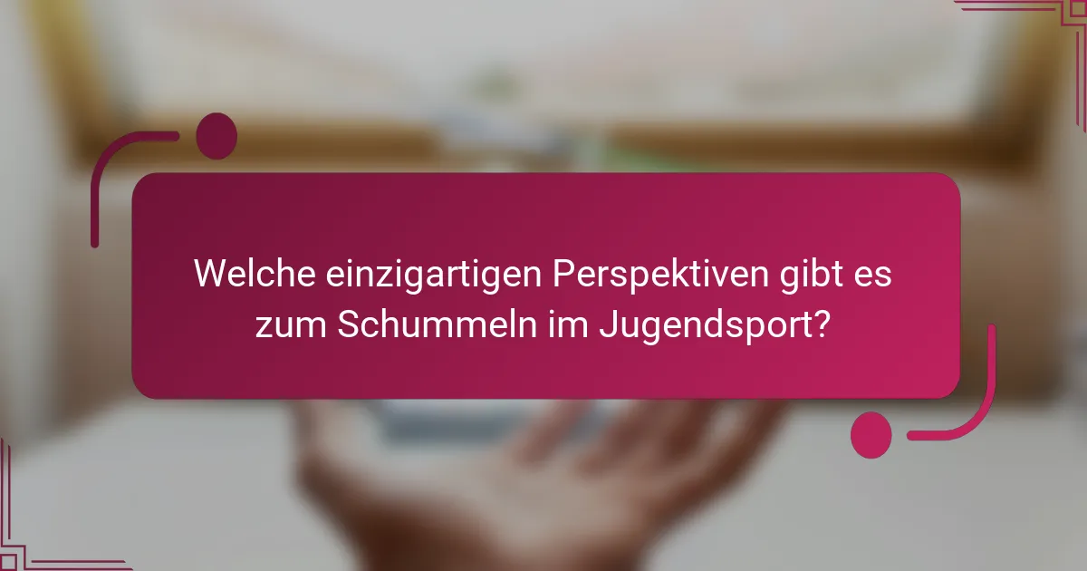 Welche einzigartigen Perspektiven gibt es zum Schummeln im Jugendsport?